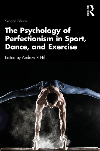 Бумажная книга «The Psychology of Perfectionism in Sport, Dance, and Exercise» - фото №1
