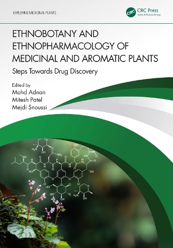 Бумажная книга «Ethnobotany and Ethnopharmacology of Medicinal and Aromatic Plants: Steps Towards Drug Discovery» - фото №1