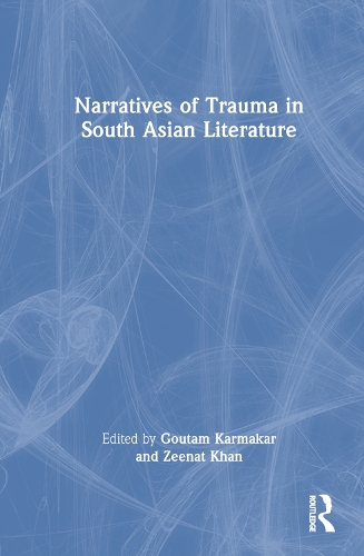 Паперова книга «Narratives of Trauma in South Asian Literature» - фото №1