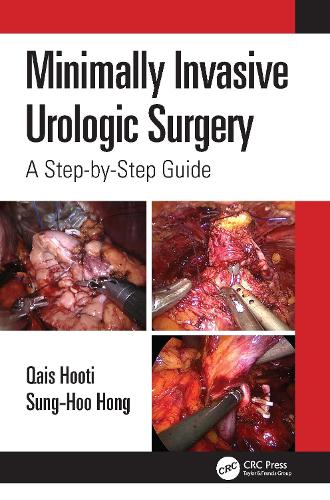 Бумажная книга «Minimally Invasive Urologic Surgery: A Step-by-Step Guide», авторов Кайс Хути, Сун Ху Хонг - фото №1