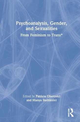 Бумажная книга «Psychoanalysis, Gender, and Sexualities: From Feminism to Trans*» - фото №1