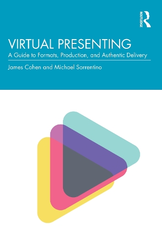 Паперова книга «Virtual Presenting: A Guide to Formats, Production and Authentic Delivery», авторів Джеймі Коен, Майкл Соррентіно - фото №1