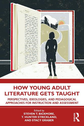 Бумажная книга «How Young Adult Literature Gets Taught: Perspectives, Ideologies, and Pedagogical Approaches for Instruction and Assessment» - фото №1