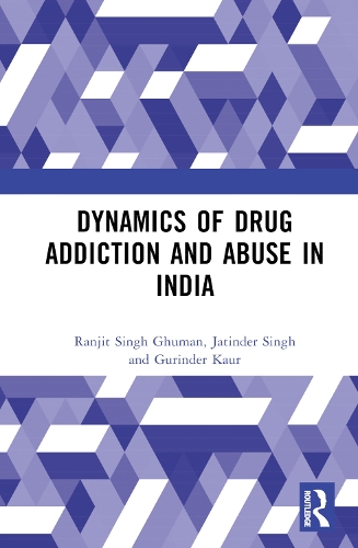 Бумажная книга «Dynamics of Drug Addiction and Abuse in India», авторов Гуриндер Каур, Джатиндер Сингх, Ранджит Сингх Гуман - фото №1