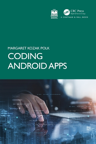 Бумажная книга «Coding Android Apps», автор Маргарет Козак Полк - фото №1
