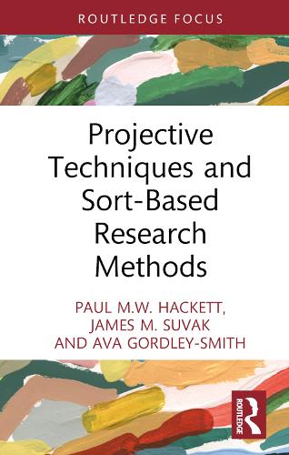 [object Object] «Projective Techniques and Sort-Based Research Methods», авторів Ава Гордлі-Сміт, Джеймс М. Сувак, Пол М.В. Хакетт - фото №1