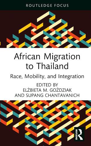 Бумажная книга «African Migration to Thailand: Race, Mobility, and Integration» - фото №1