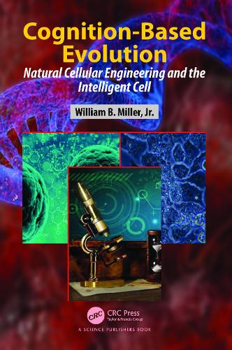 [object Object] «Cognition-Based Evolution: Natural Cellular Engineering and the Intelligent Cell», автор Вільям Б. Міллер - фото №1