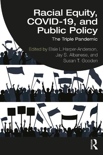 Паперова книга «Racial Equity, COVID-19, and Public Policy: The Triple Pandemic» - фото №1