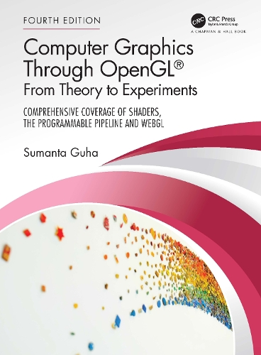 Бумажная книга «Computer Graphics Through OpenGL®: From Theory to Experiments», автор Суманта Гуха - фото №1