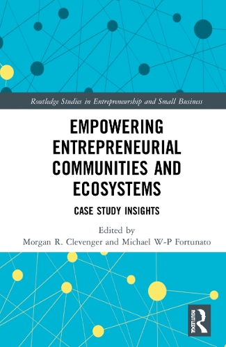 Паперова книга «Empowering Entrepreneurial Communities and Ecosystems: Case Study Insights» - фото №1