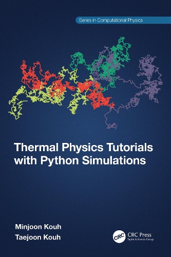 Бумажная книга «Thermal Physics Tutorials with Python Simulations», авторов Миньчжун Коу, Тэджон Коу - фото №1