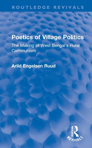 Бумажная книга «Poetics of Village Politics: The Making of West Bengal's Rural Communism» - фото №1