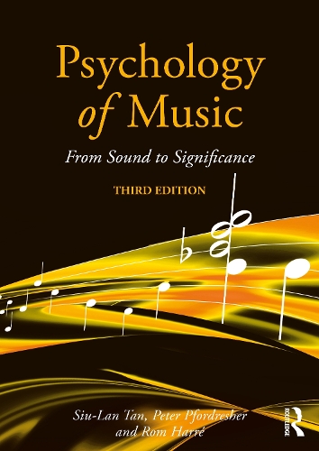 Бумажная книга «Psychology of Music: From Sound to Significance», авторов Питер Пфордрешер, Ром Харре, Сиу-Лан Тан - фото №1