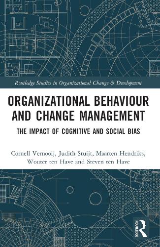 [object Object] «Organizational Behaviour and Change Management: The Impact of Cognitive and Social Bias», авторов Корнел Верной, Джудит Стюйт, Маартен Хендрикс, Стивен тен Хаве, Воутер тен Хаве - фото №1