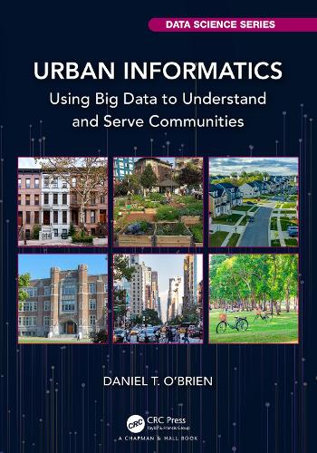 [object Object] «Urban Informatics: Using Big Data to Understand and Serve Communities», автор Деніел Т. О'Брайен - фото №1