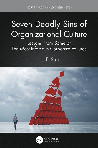 Бумажная книга «Seven Deadly Sins of Organizational Culture: Lessons From Some of The Most Infamous Corporate Failures», автор Л. Т. Сан - фото №1