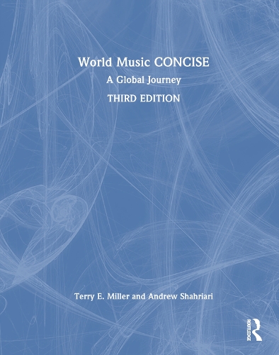 Бумажная книга «World Music CONCISE: A Global Journey», авторов Эндрю Шахриари, Терри Э. Миллер - фото №1
