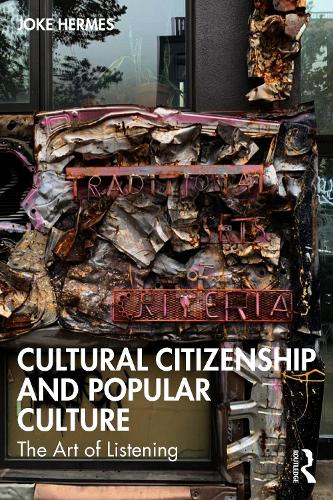 Бумажная книга «Cultural Citizenship and Popular Culture: The Art of Listening», автор Джоук Гермес - фото №1