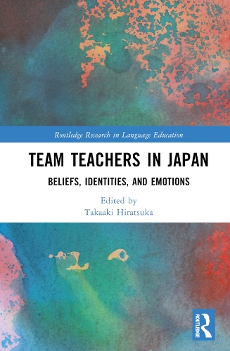 Бумажная книга «Team Teachers in Japan: Beliefs, Identities, and Emotions» - фото №1