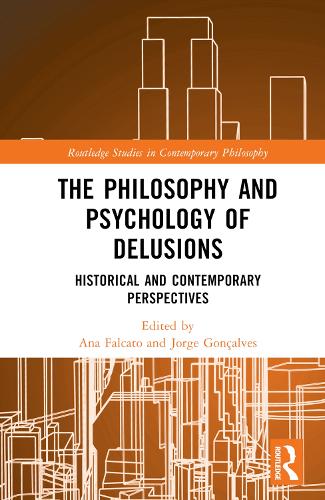 Бумажная книга «The Philosophy and Psychology of Delusions: Historical and Contemporary Perspectives» - фото №1