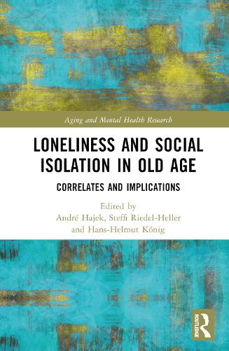 Паперова книга «Loneliness and Social Isolation in Old Age: Correlates and Implications» - фото №1