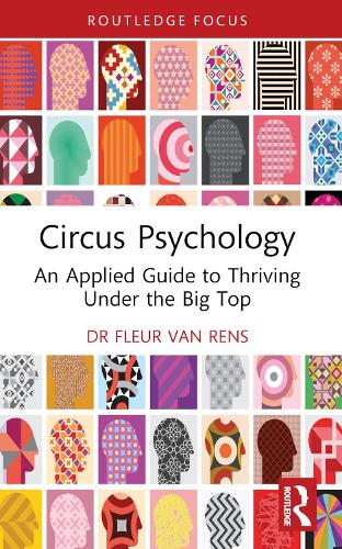 Паперова книга «Circus Psychology: An Applied Guide to Thriving Under the Big Top», автор Флер ван Ренс - фото №1