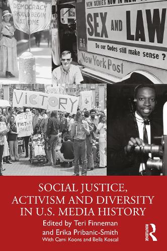 Бумажная книга «Social Justice, Activism and Diversity in U.S. Media History» - фото №1