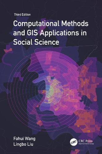 Бумажная книга «Computational Methods and GIS Applications in Social Science», авторов Фахуэй Ван, Лингбо Лю - фото №1