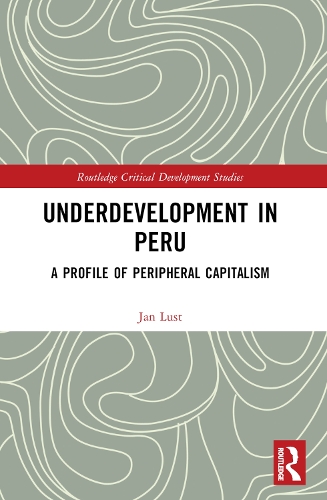Бумажная книга «Underdevelopment in Peru: A Profile of Peripheral Capitalism», автор Ян Луст - фото №1