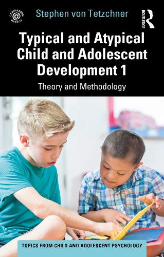 Паперова книга «Typical and Atypical Child and Adolescent Development 1 Theory and Methodology», автор Стівен фон Течнер - фото №1
