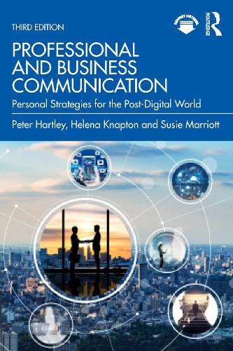 Паперова книга «Professional and Business Communication: Personal Strategies for the Post-Digital World», авторів Хелена Кнаптон, Пітер Хартлі, Сьюзі Маріотт - фото №1