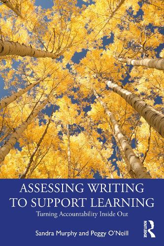 Паперова книга «Assessing Writing to Support Learning: Turning Accountability Inside Out», авторів Пеггі О'Ніл, Сандра Мерфі - фото №1