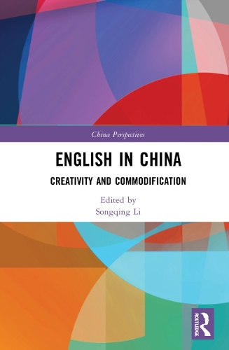 Бумажная книга «English in China: Creativity and Commodification» - фото №1