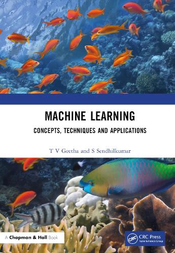Бумажная книга «Machine Learning: Concepts, Techniques and Applications», авторов С Сендхилкумар, Т.В. Гитха - фото №1