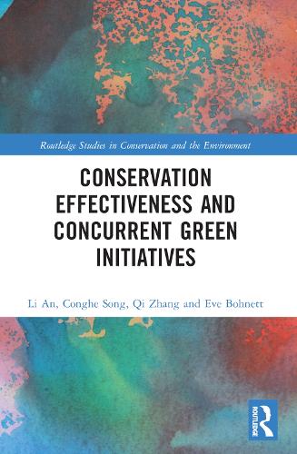 Бумажная книга «Conservation Effectiveness and Concurrent Green Initiatives», авторов Конге Сонг, Ева Бонетт, Ли Ань, Ци Чжан - фото №1