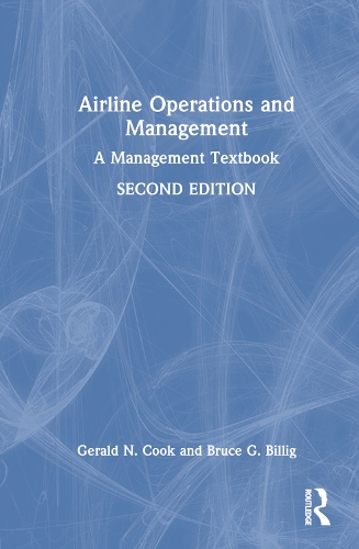 Бумажная книга «Airline Operations and Management: A Management Textbook», авторов Брюс Г. Биллиг, Джеральд Н. Кук - фото №1