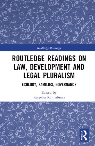 Бумажная книга «Routledge Readings on Law, Development and Legal Pluralism: Ecology, Families, Governance» - фото №1