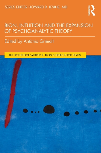Бумажная книга «Bion, Intuition and the Expansion of Psychoanalytic Theory» - фото №1