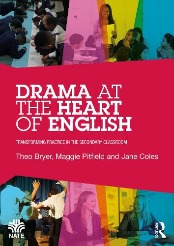 Паперова книга «Drama at the Heart of English: Transforming Practice in the Secondary Classroom», авторів Джейн Коулз, Меггі Пітфілд, Тео Браєр - фото №1