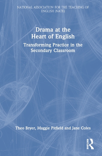 Бумажная книга «Drama at the Heart of English: Transforming Practice in the Secondary Classroom», авторов Джейн Коулз, Мэгги Питфилд, Тео Брайер - фото №1