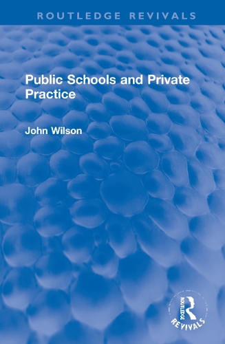 Паперова книга «Public Schools and Private Practice», автор Джон Вілсон - фото №1
