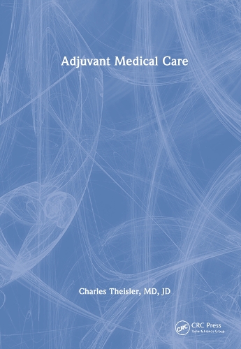 Бумажная книга «Adjuvant Medical Care», автор Чарльз Тайслер - фото №1
