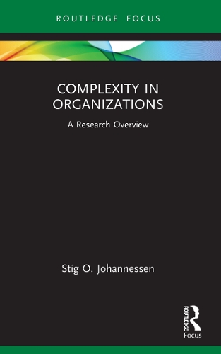 [object Object] «Complexity in Organizations: A Research Overview», автор Стіг О. Йоханнессен - фото №1