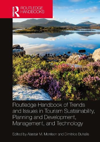 Паперова книга «Routledge Handbook of Trends and Issues in Tourism Sustainability, Planning and Development, Management, and Technology» - фото №1