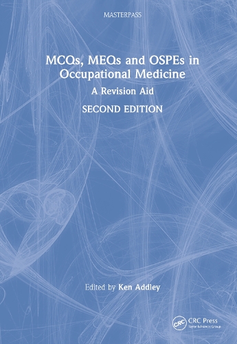 [object Object] «MCQs, MEQs and OSPEs in Occupational Medicine: A Revision Aid» - фото №1