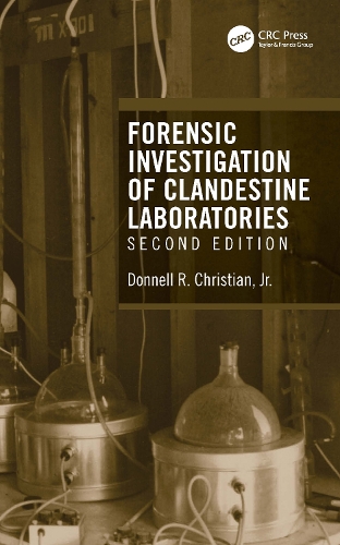 Бумажная книга «Forensic Investigation of Clandestine Laboratories», автор Доннел Р. Кристиан-мл. - фото №1