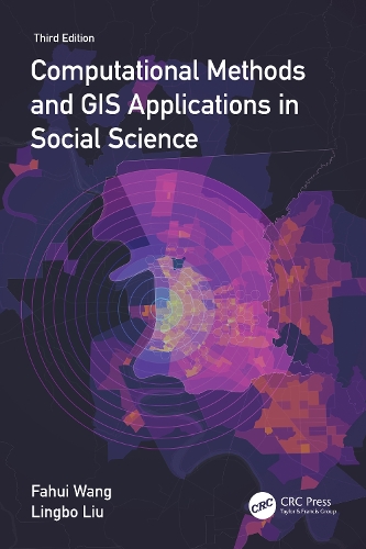 Паперова книга «Computational Methods and GIS Applications in Social Science», авторів Фахуй Ван, Лінгбо Лю - фото №1