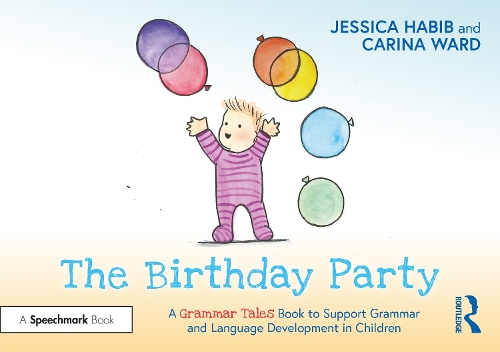 Бумажная книга «The Birthday Party: A Grammar Tales Book to Support Grammar and Language Development in Children», автор Джессика Хабиб - фото №1