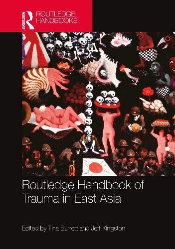 Бумажная книга «Routledge Handbook of Trauma in East Asia» - фото №1